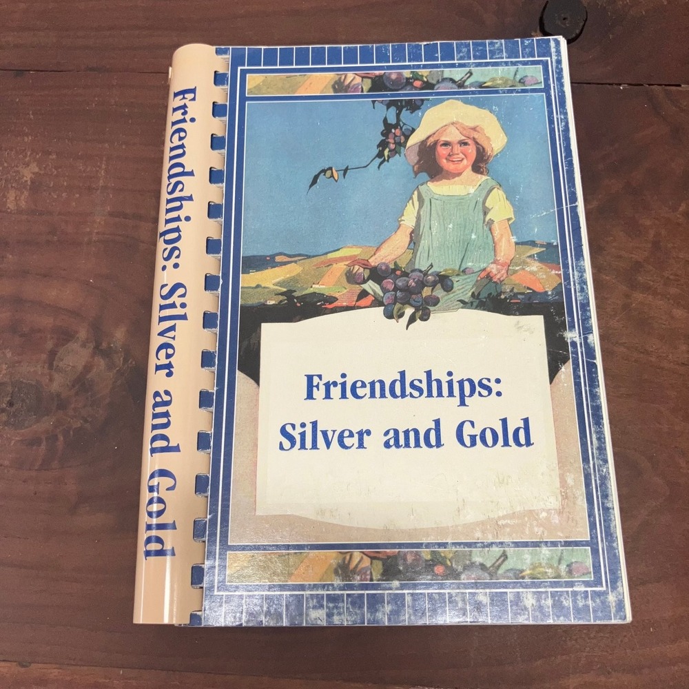 Friendships Silver and Gold Lake-Wood Girl Scout 1997 Cookbook Recipes Spiral
